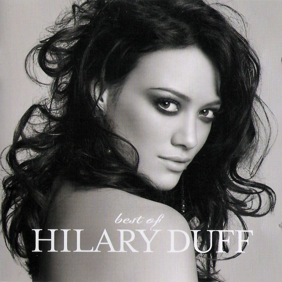 Cartula Frontal de Hilary Duff - Best Of Hilary Duff (Edicion Europa)