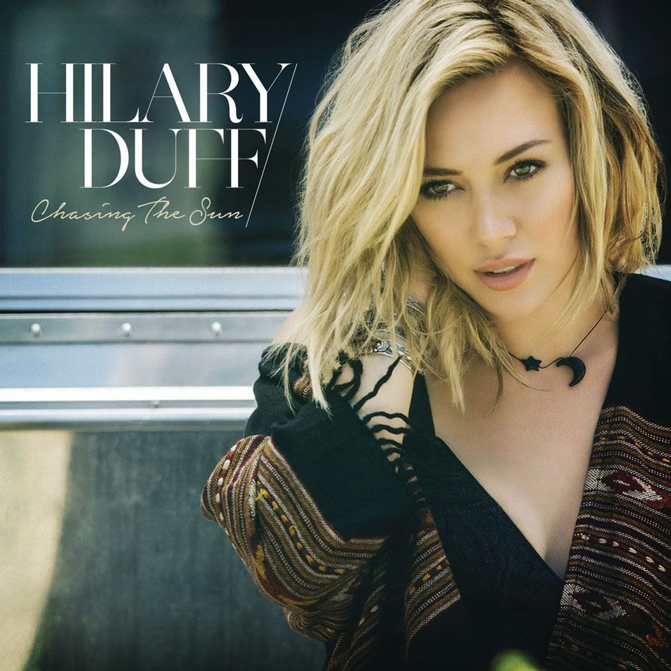 Cartula Frontal de Hilary Duff - Chasing The Sun (Cd Single)