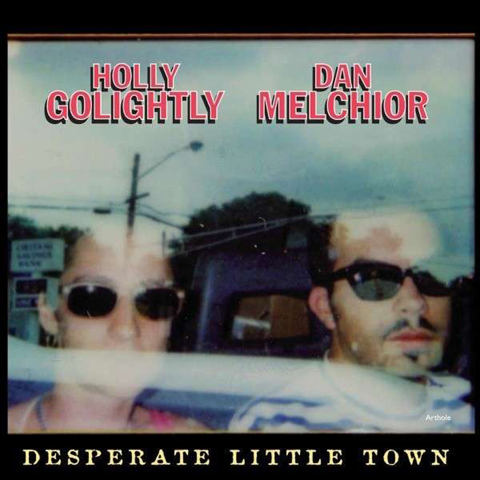 Cartula Frontal de Holly Golightly & The Brokeoffs - Desperate Little Town