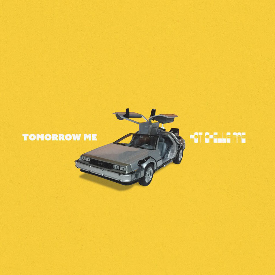 Cartula Frontal de Hot Chelle Rae - Tomorrow Me (Cd Single)