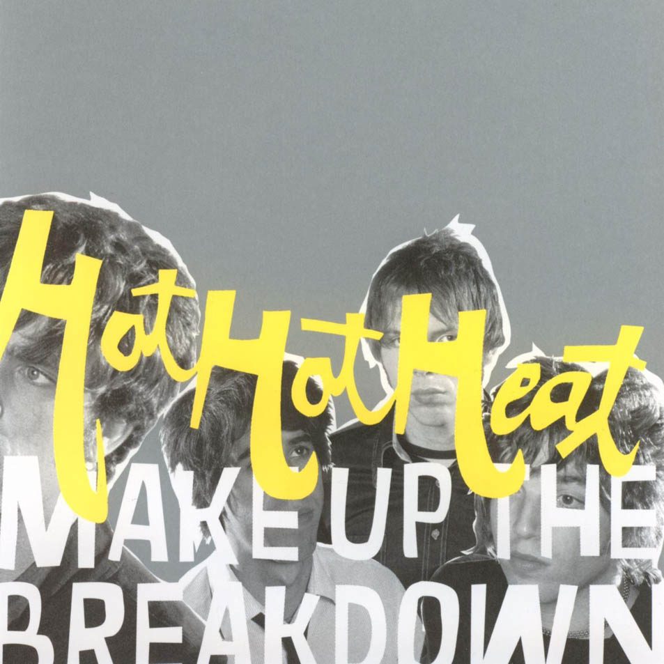 Cartula Frontal de Hot Hot Heat - Make Up The Breakdown