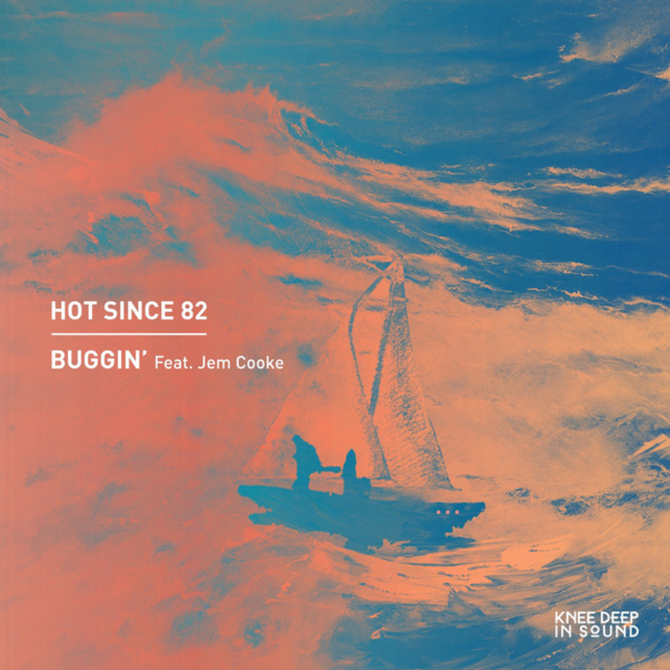 Cartula Frontal de Hot Since 82 - Buggin' (Cd Single)