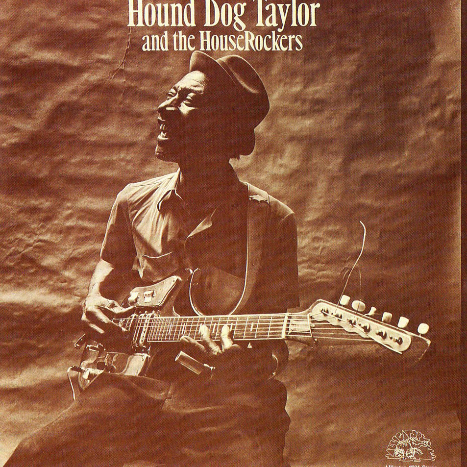 Cartula Frontal de Hound Dog Taylor And The Houserockers - Hound Dog Taylor And The Houserockers