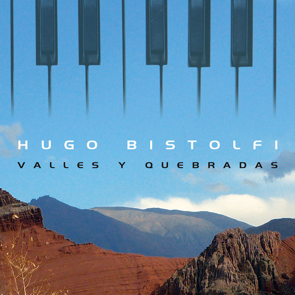 Cartula Frontal de Hugo Bistolfi - Valles Y Quebradas
