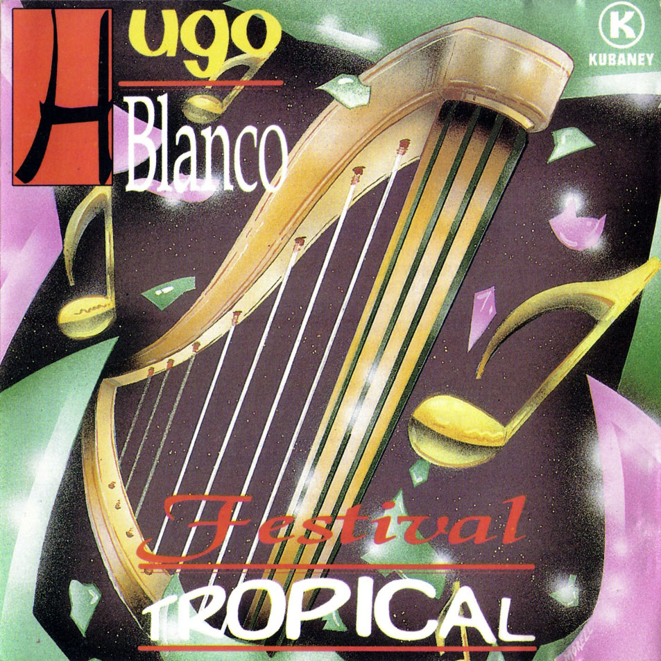 Cartula Frontal de Hugo Blanco - Festival Tropical