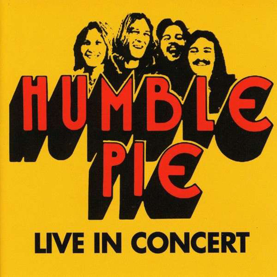 Cartula Frontal de Humble Pie - Live In Concert