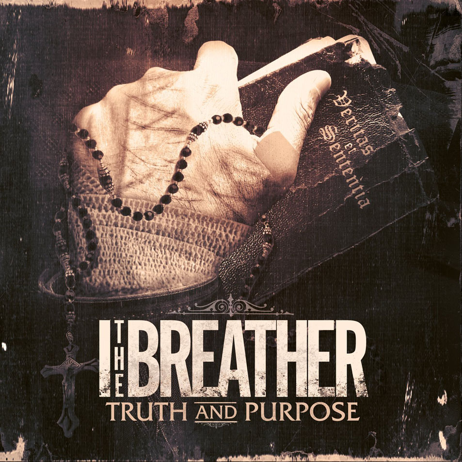 Cartula Frontal de I, The Breather - Truth And Purpose