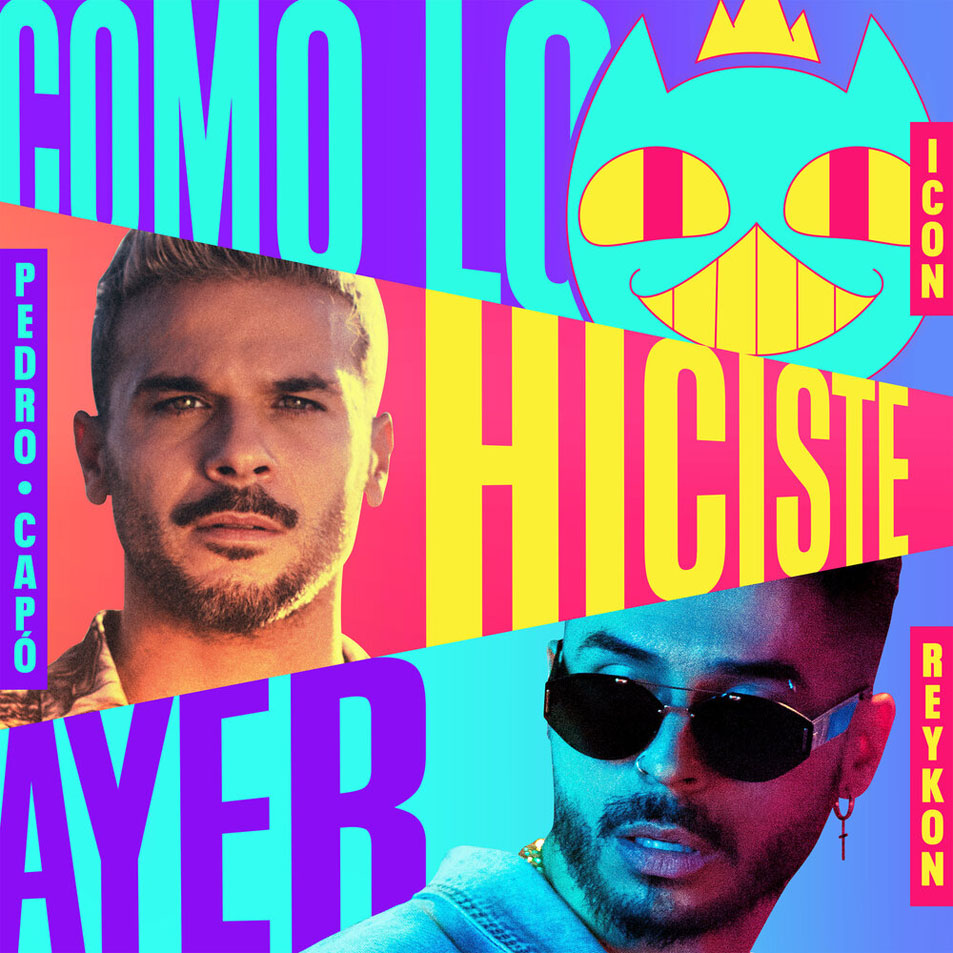 Cartula Frontal de Icon - Como Lo Hiciste Ayer (Featuring Pedro Capo & Reykon) (Cd Single)