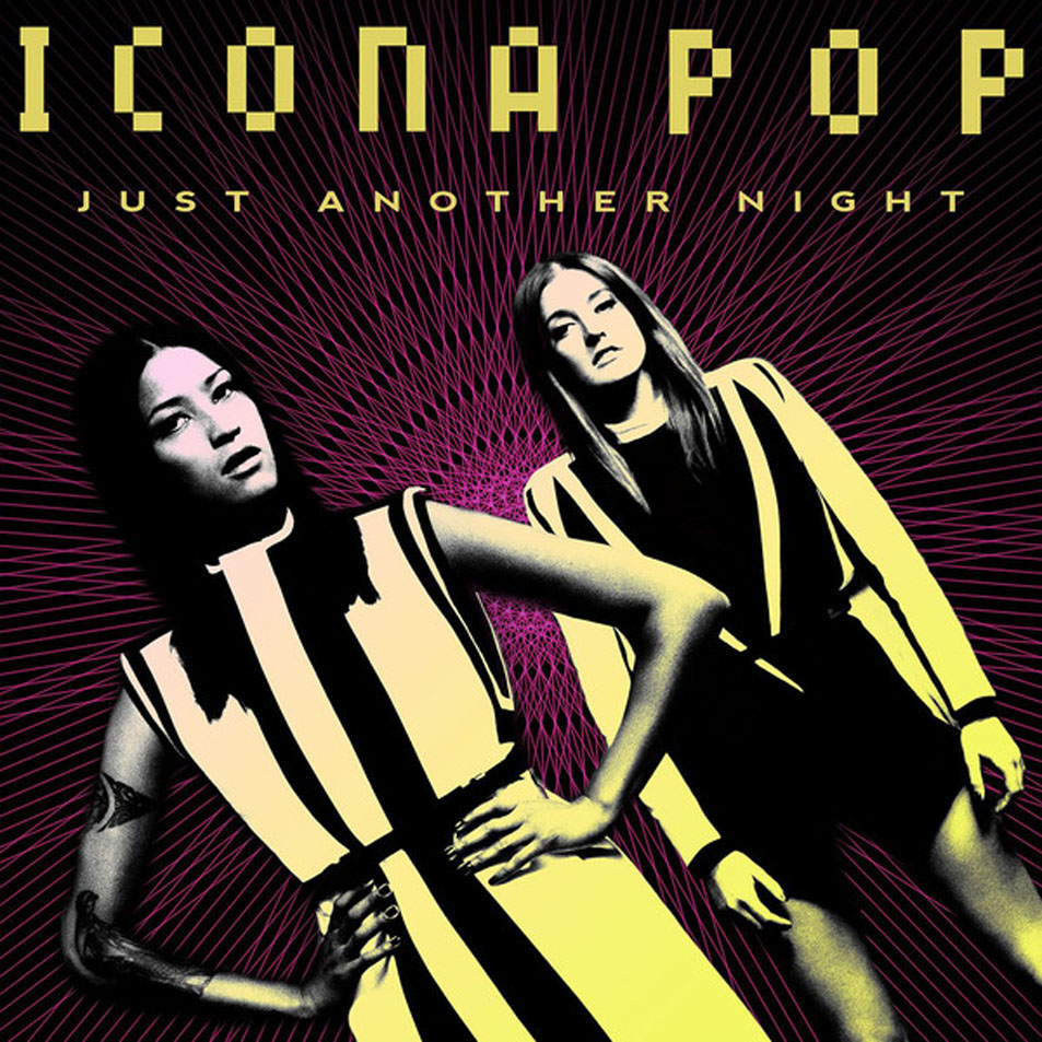 Cartula Frontal de Icona Pop - Just Another Night (Cd Single)