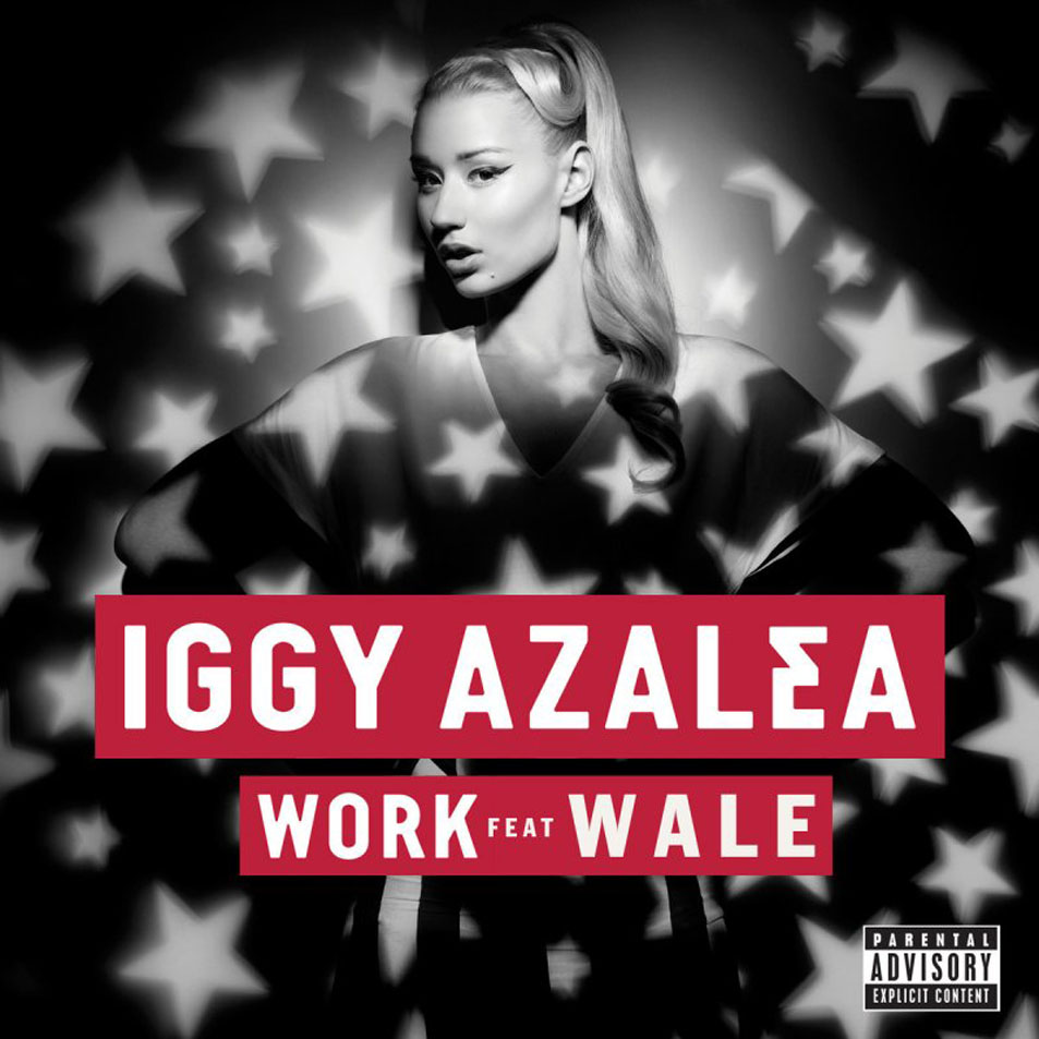 Cartula Frontal de Iggy Azalea - Work (Featuring Wale) (Cd Single)