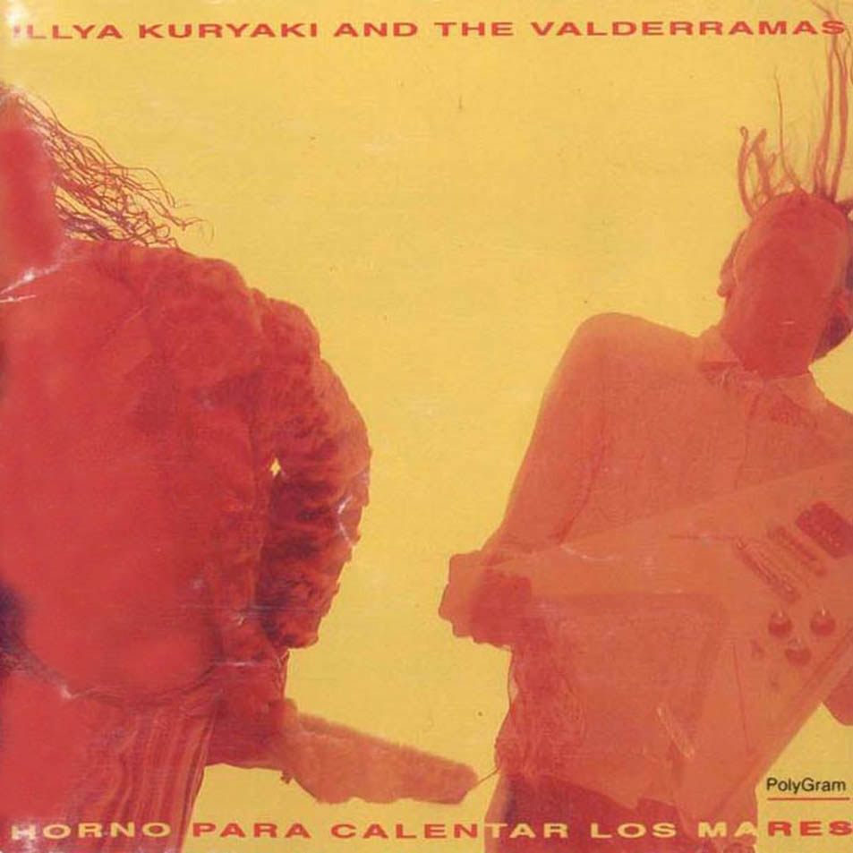 Cartula Frontal de Illya Kuryaki & The Valderramas - Horno Para Calentar Los Mares