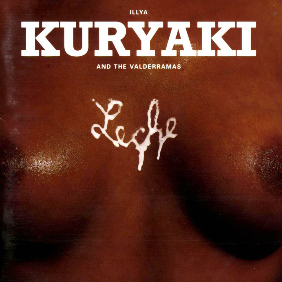 Cartula Frontal de Illya Kuryaki & The Valderramas - Leche