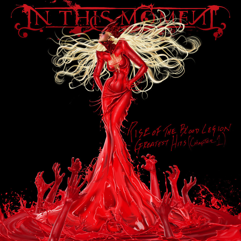Cartula Frontal de In This Moment - Rise Of The Blood Legion: Greatest Hits (Chapter 1)