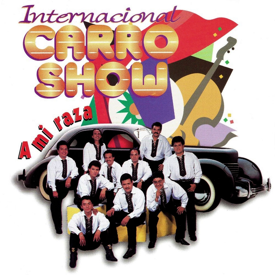 Cartula Frontal de Internacional Carro Show - A Mi Raza