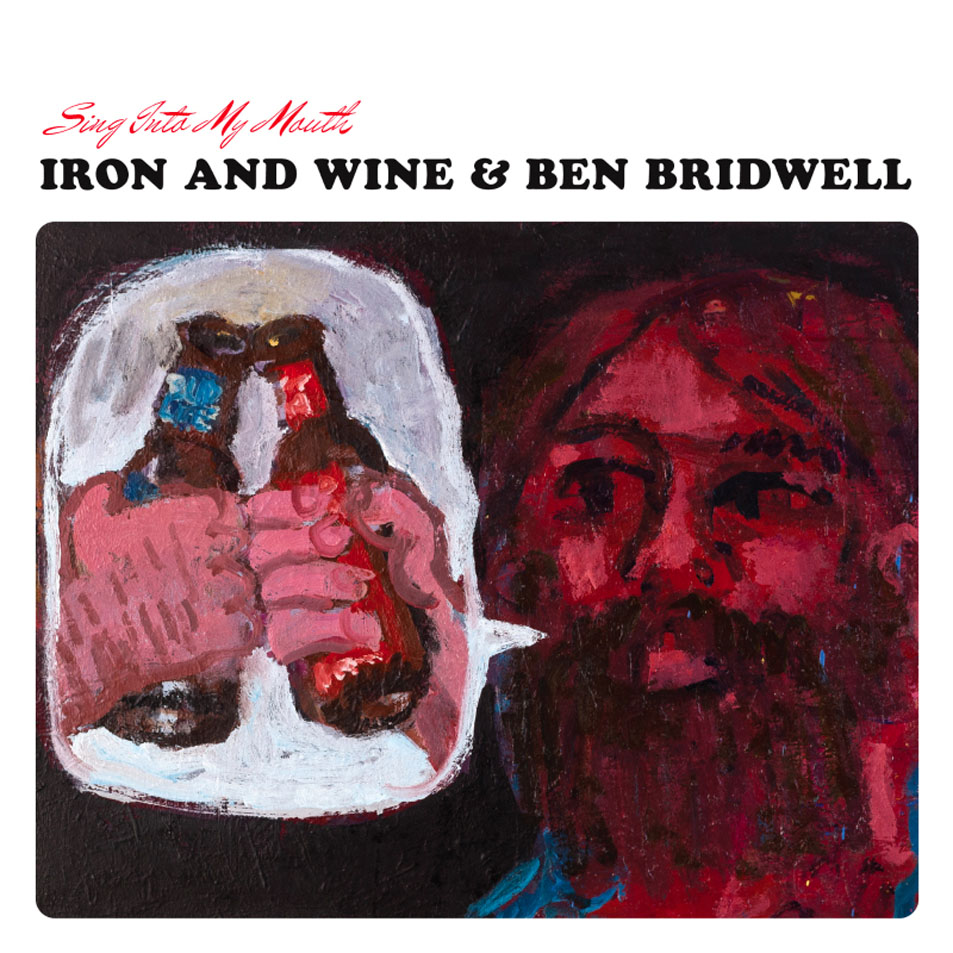 Cartula Frontal de Iron And Wine & Ben Bridwell - Sing Into My Mouth