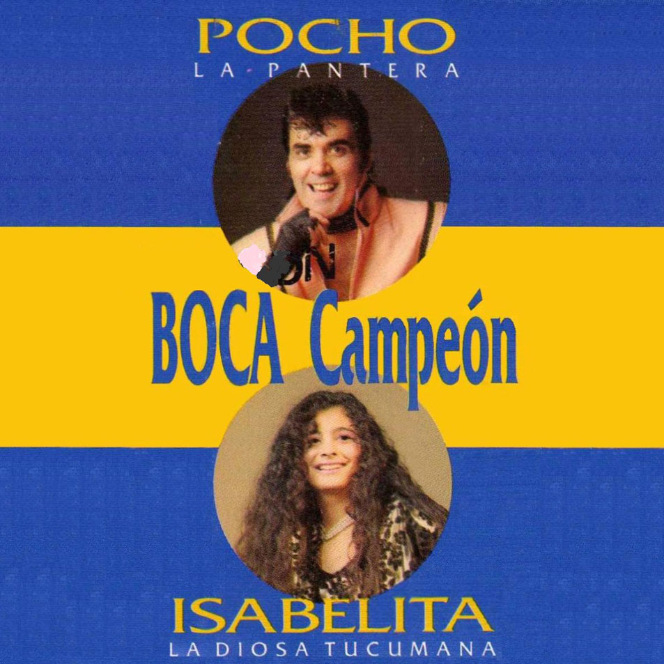 Cartula Frontal de Isabelita La Diosa Tucumana - Boca Campeon