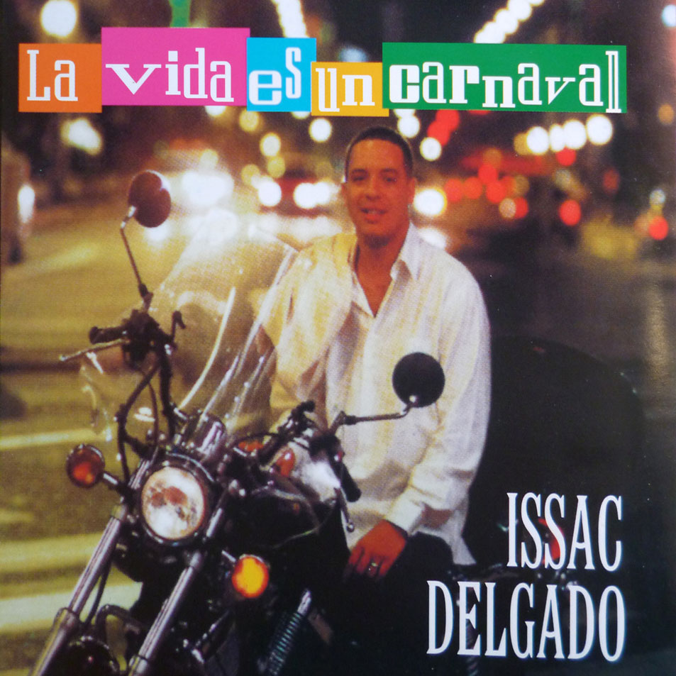 Cartula Frontal de Issac Delgado - La Vida Es Un Carnaval (Ep)