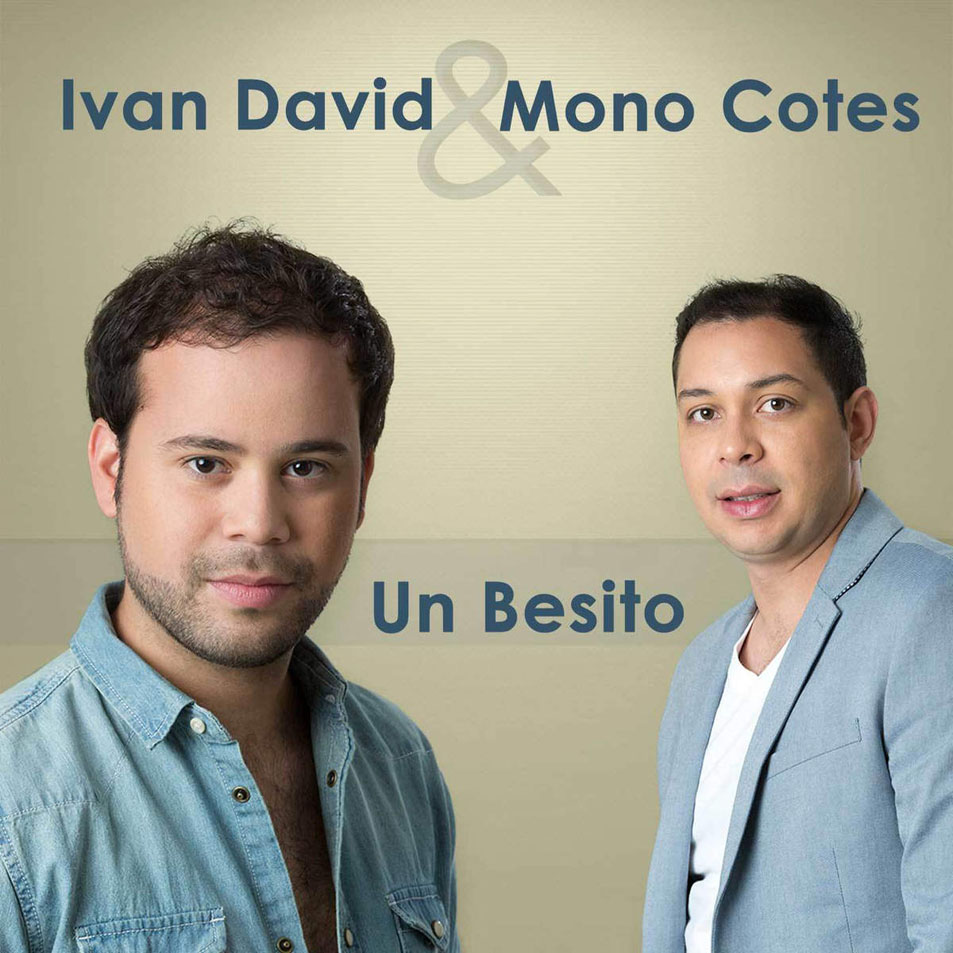 Cartula Frontal de Ivan David & Mono Cotes - Un Besito (Cd Single)