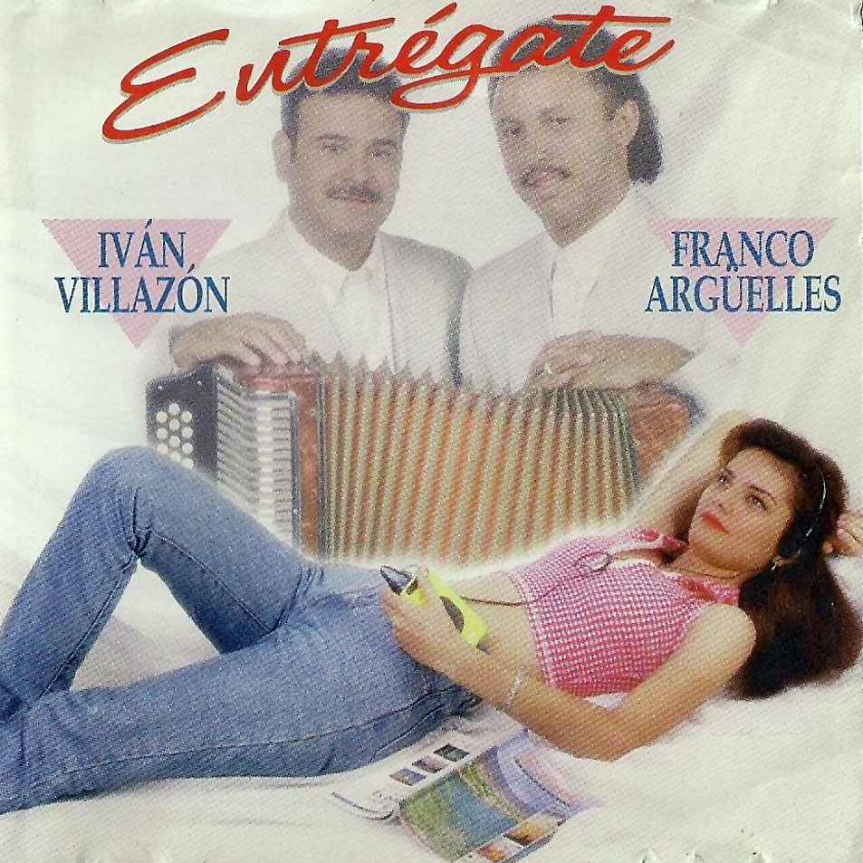 Cartula Frontal de Ivan Villazon & Franco Arguelles - Entregate