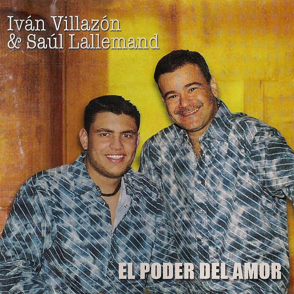 Cartula Frontal de Ivan Villazon & Saul Lallemand - El Poder Del Amor