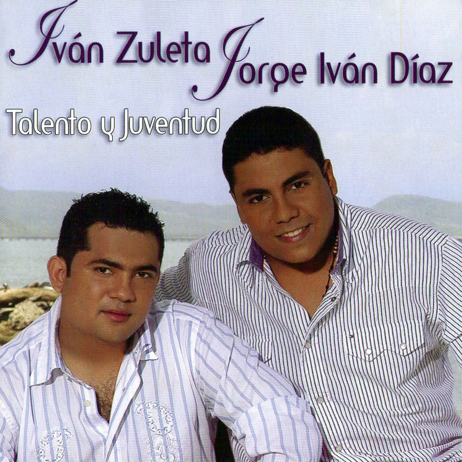 Cartula Frontal de Ivan Zuleta & Churo Diaz - Talento Y Juventud