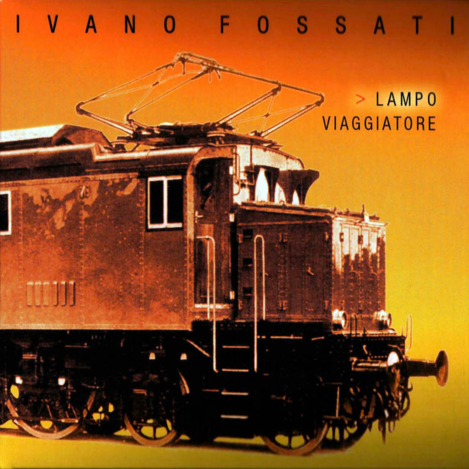 Cartula Frontal de Ivano Fossati - Lampo Viaggiatore