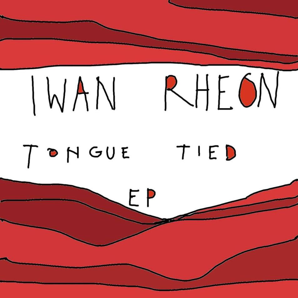 Cartula Frontal de Iwan Rheon - Tongue Tied (Ep)