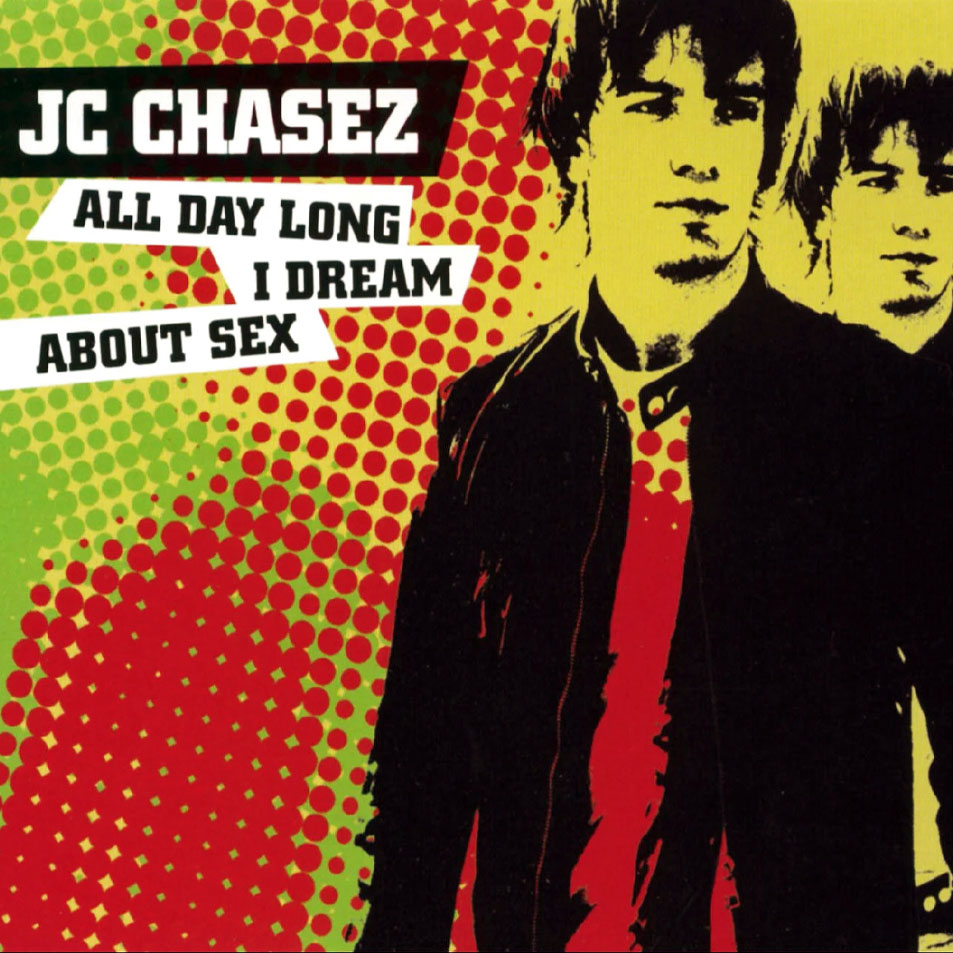 Cartula Frontal de Jc Chasez - All Day Long I Dream About Sex Part 2 (Cd Single)