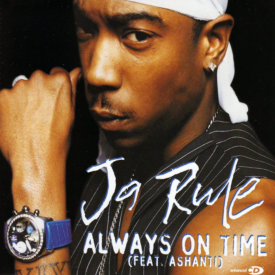 Cartula Frontal de Ja Rule - Always On Time (Featuring Ashanti) (Cd Single)