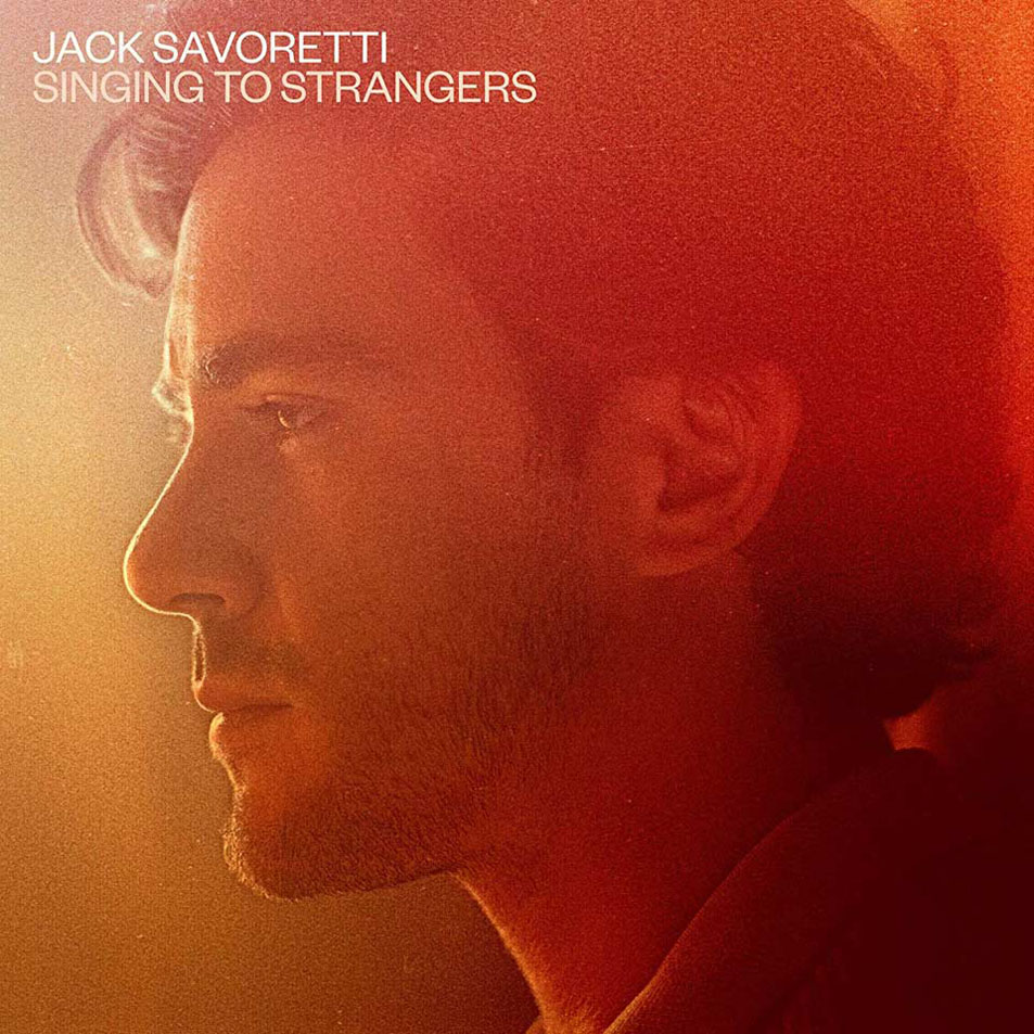 Cartula Frontal de Jack Savoretti - Singing To Strangers