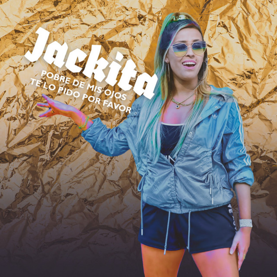 Cartula Frontal de Jackita - Pobre De Mis Ojos / Te Lo Pido Por Favor (Cd Single)