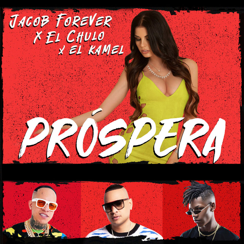 Cartula Frontal de Jacob Forever - Prospera (Featuring El Chulo & El Kamel) (Cd Single)