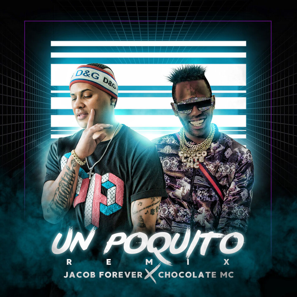 Cartula Frontal de Jacob Forever - Un Poquito (Featuring Chocolate Mc) (Remix) (Cd Single)