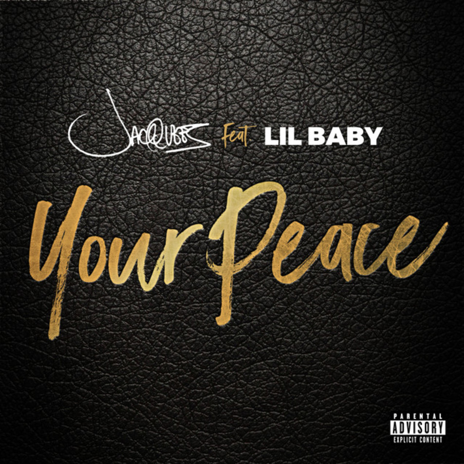 Cartula Frontal de Jacquees - Your Peace (Featuring Lil Baby) (Cd Single)