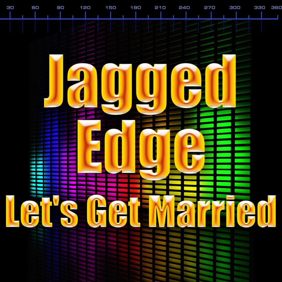 Cartula Frontal de Jagged Edge - Let's Get Married (Cd Single)