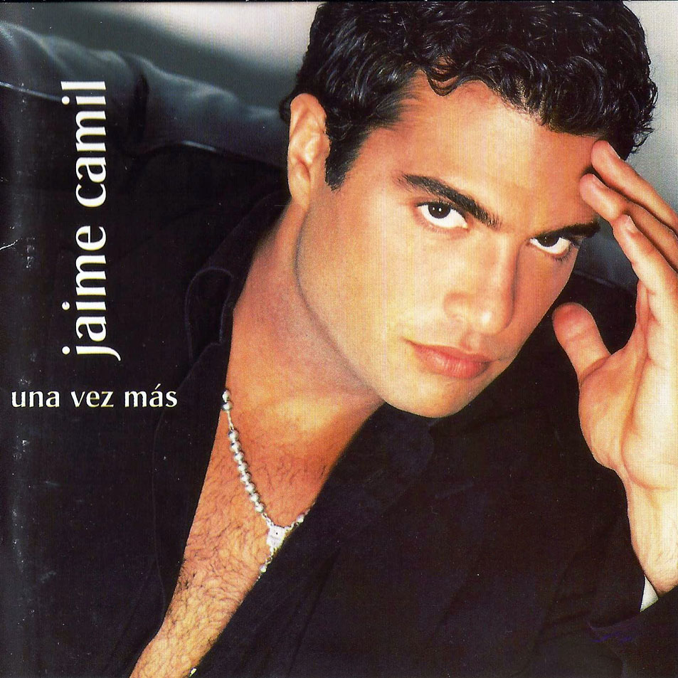 Cartula Frontal de Jaime Camil - Una Vez Mas