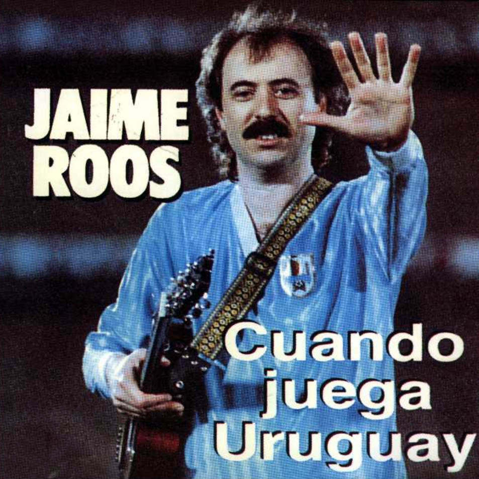 Cartula Frontal de Jaime Roos - Cuando Juega Uruguay