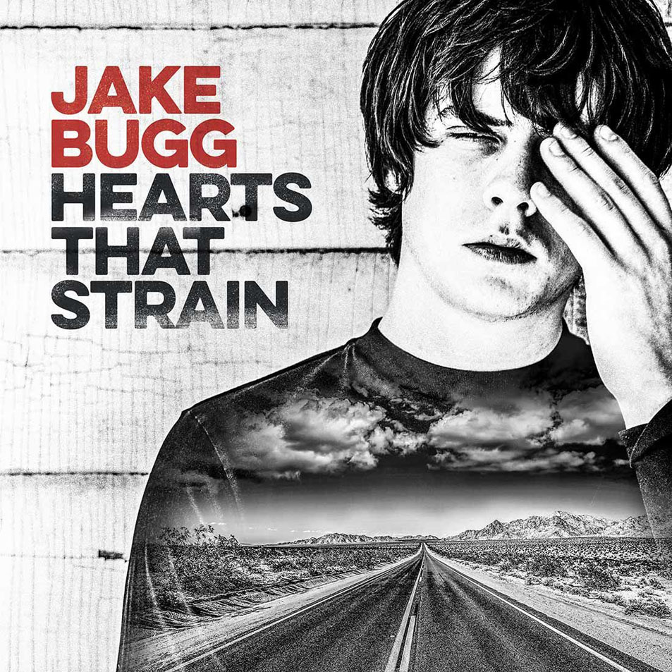 Cartula Frontal de Jake Bugg - Hearts That Strain