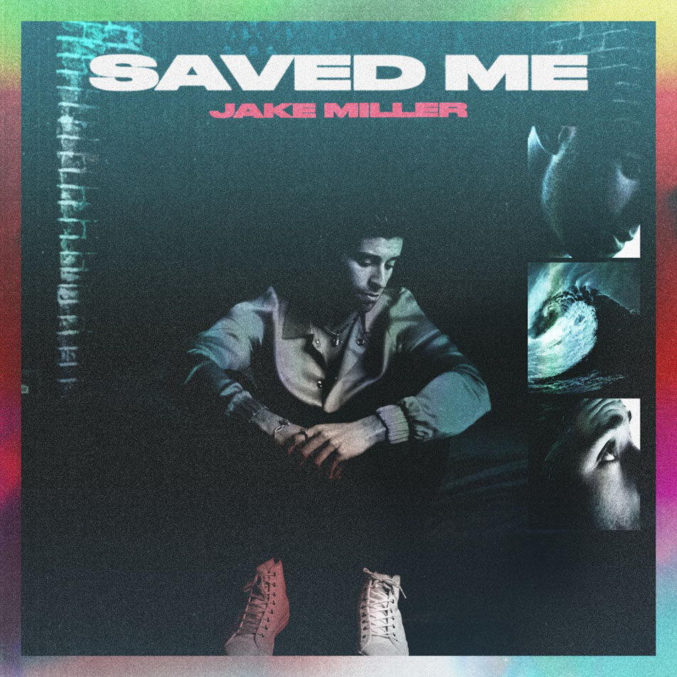 Cartula Frontal de Jake Miller - Saved Me (Cd Single)