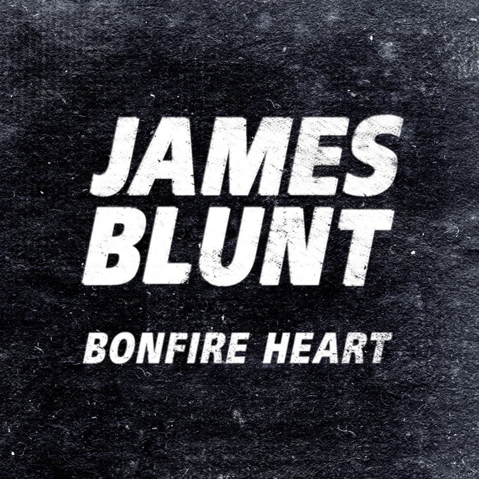 Cartula Frontal de James Blunt - Bonfire Heart (Cd Single)