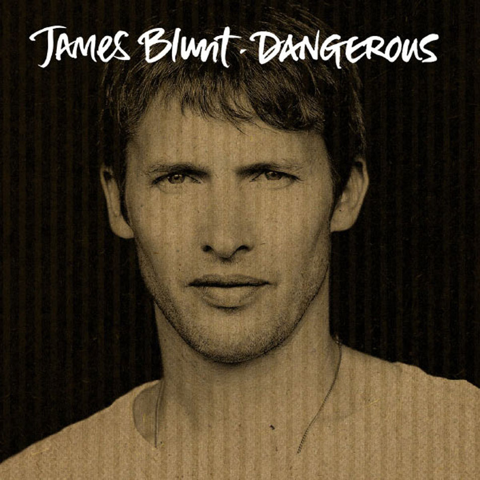 Cartula Frontal de James Blunt - Dangerous (Cd Single)