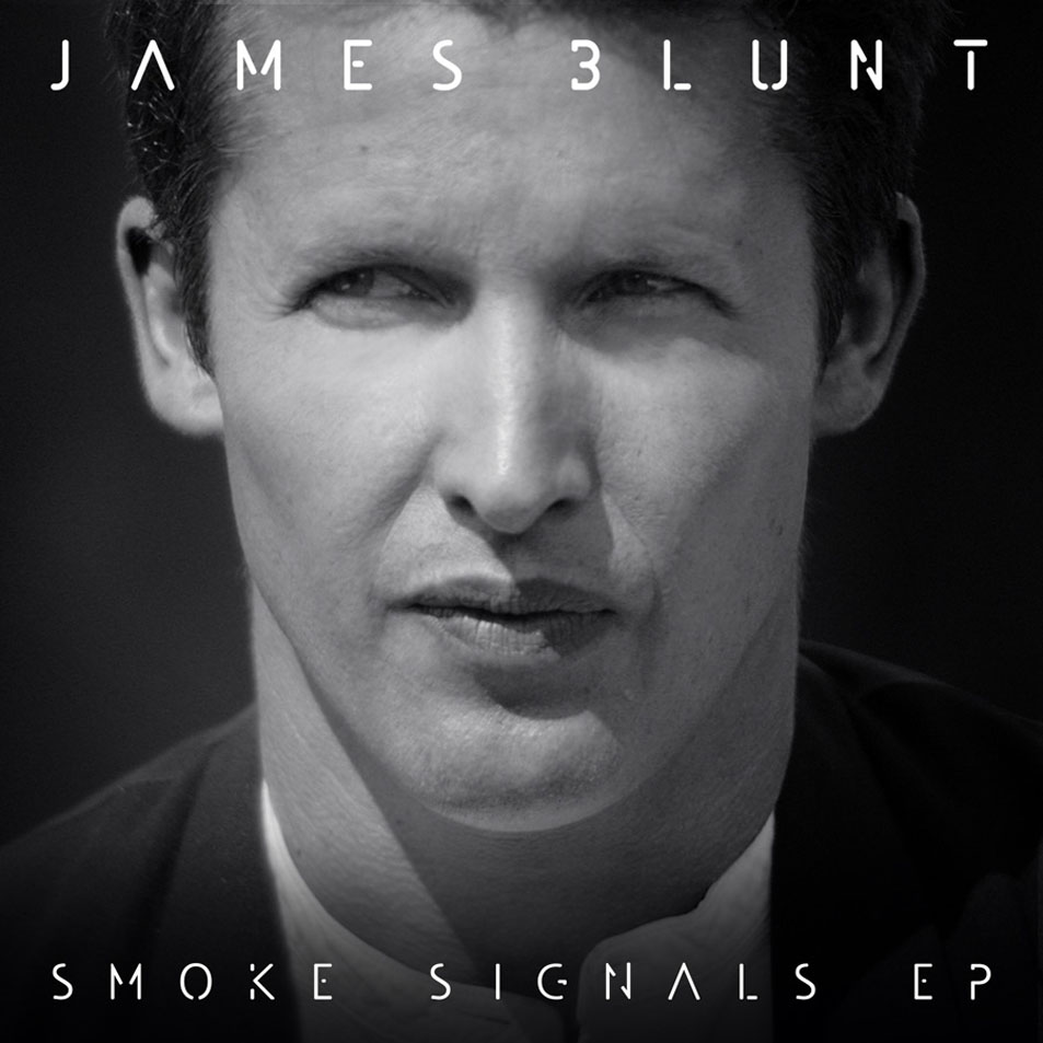 Cartula Frontal de James Blunt - Smoke Signals (Ep)