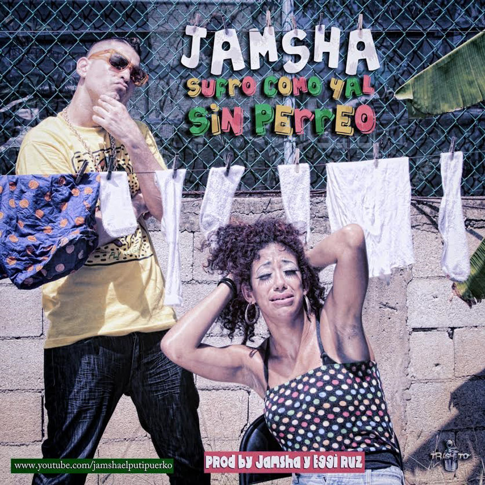 Cartula Frontal de Jamsha El Putipuerko - Sufro Como Yal Sin Perreo (Cd Single)