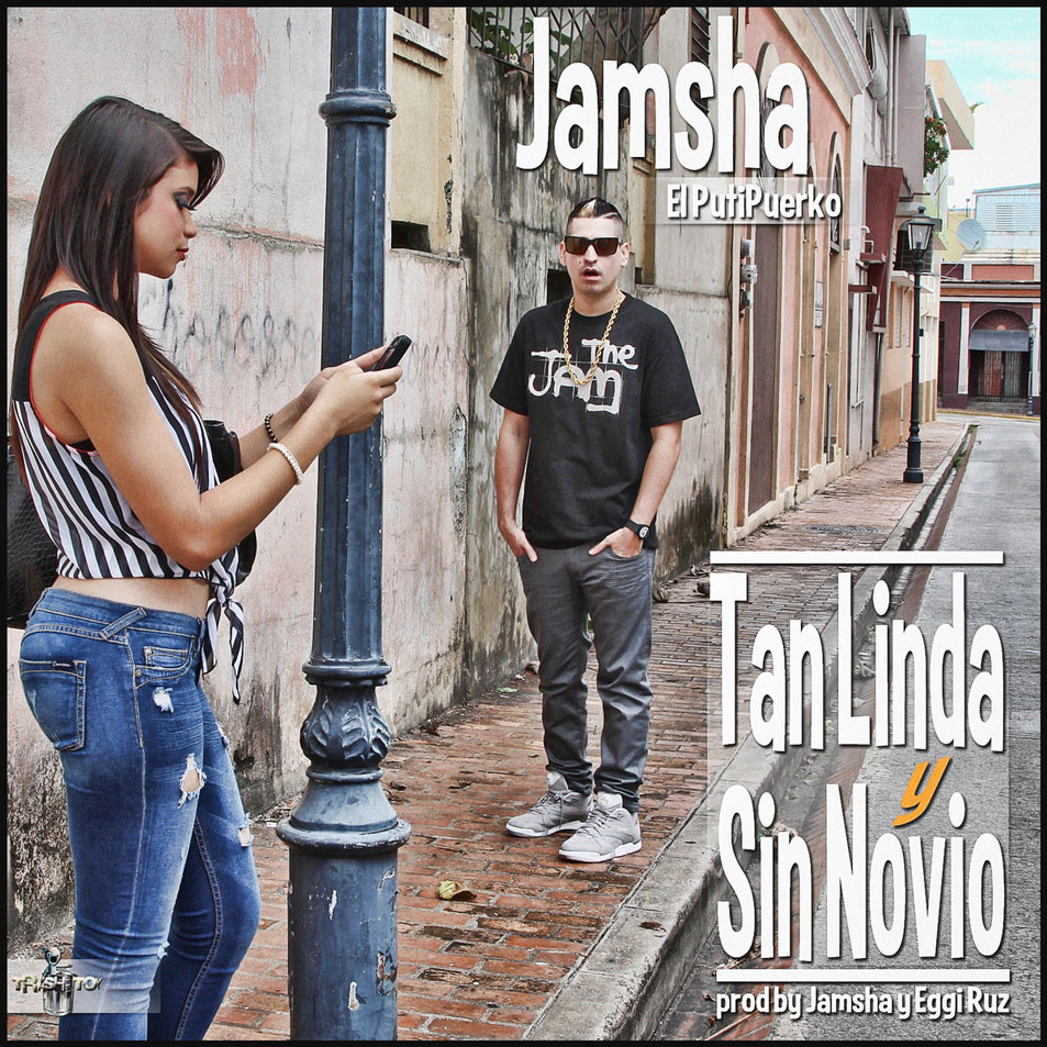 Cartula Frontal de Jamsha El Putipuerko - Tan Linda Y Sin Novio (Cd Single)