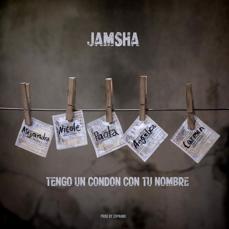 Cartula Frontal de Jamsha El Putipuerko - Tengo Un Condon Con Tu Nombre (Cd Single)