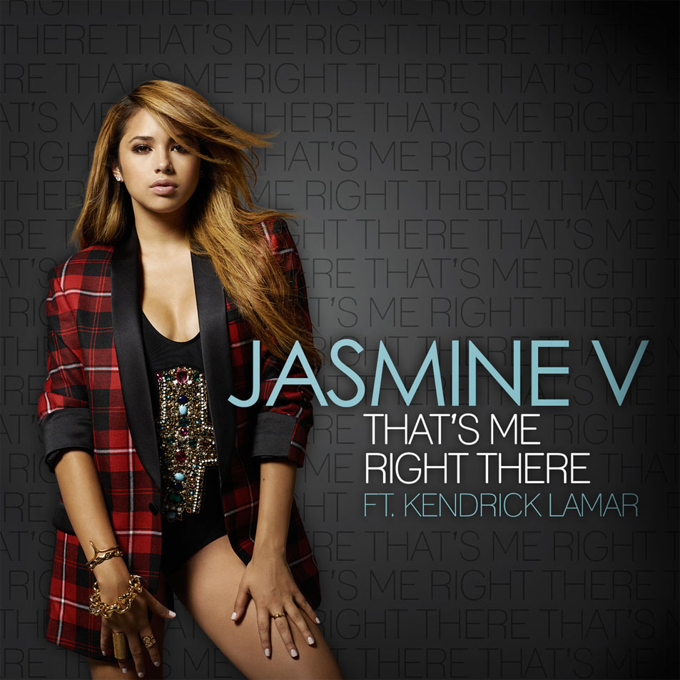Cartula Frontal de Jasmine V - That's Me Right There (Featuring Kendrick Lamar) (Cd Single)