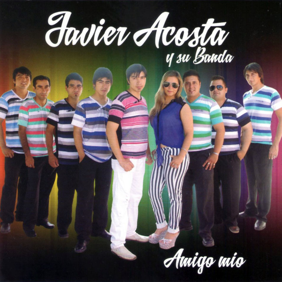 Cartula Frontal de Javier Acosta Y Su Banda - Amigo Mio