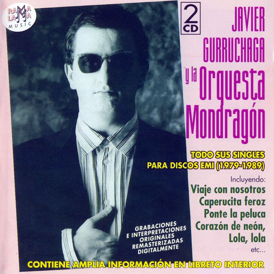Cartula Frontal de Javier Gurruchaga Y La Orquesta Mondragon - Todos Sus Singles Para Discos Emi (1979-1989)