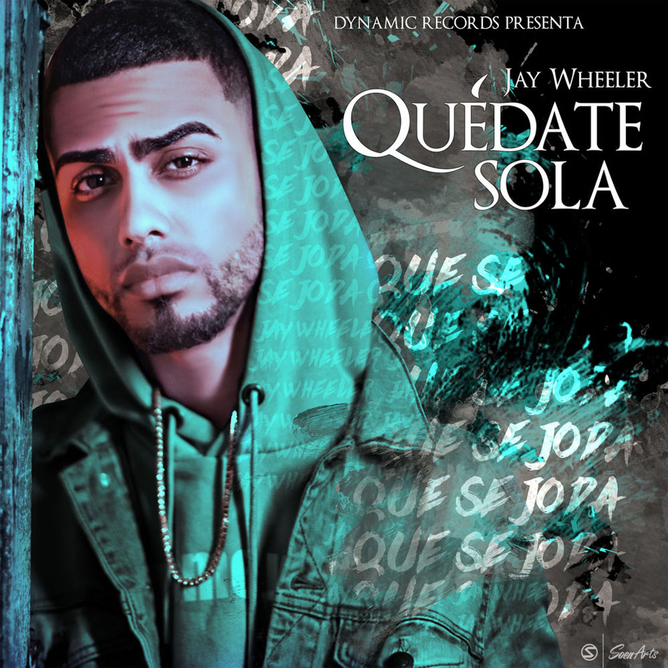 Cartula Frontal de Jay Wheeler - Quedate Sola (Cd Single)