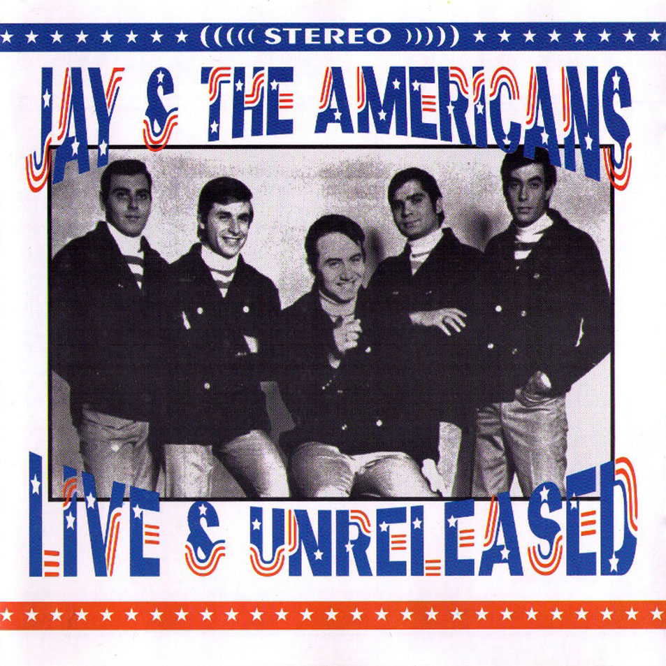 Cartula Frontal de Jay & The Americans - Live & Unreleased